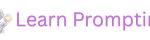 Learn Prompting – Learn AI Image Prompting Like a Pro